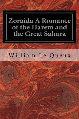 Zoraida A Romance of the Harem and the Great Sa... 1533357994 Book Cover
