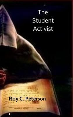 The Student Activist 1545550859 Book Cover