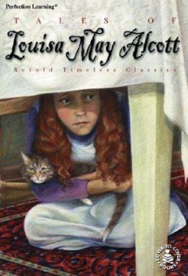 Tales of Louisa May Alcott 0780780310 Book Cover