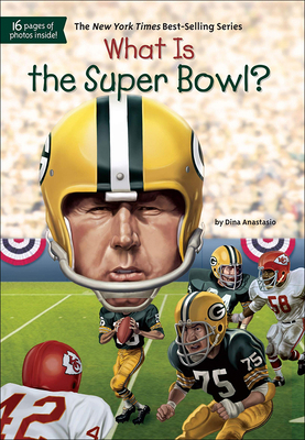 What Is the Super Bowl? 060637549X Book Cover