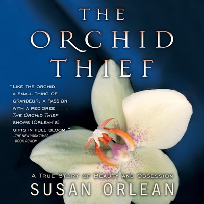 The Orchid Thief: A True Story of Beauty and Ob... 1665170743 Book Cover