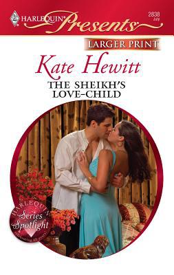 The Sheikh's Love-Child [Large Print] 0373236026 Book Cover