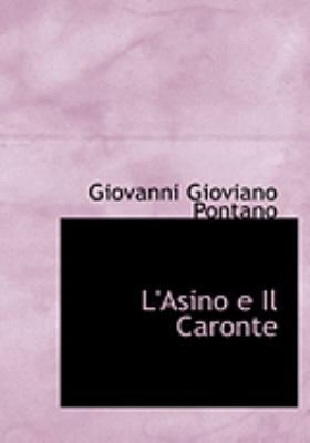 L'Asino E Il Caronte [Large Print] 0554808854 Book Cover