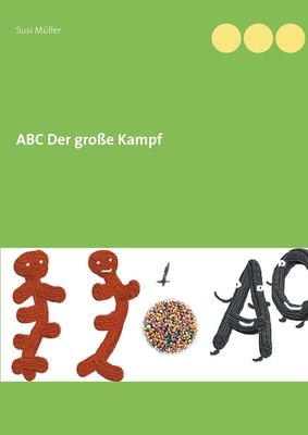 ABC Der große Kampf [German] 375347617X Book Cover