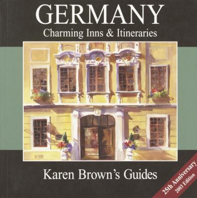 Karen Brown's Germany Charming Inns & Itinerari... 1928901352 Book Cover