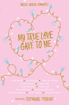 My True Love Gave to Me 1447272811 Book Cover