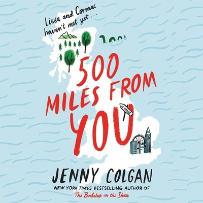 500 Miles from You Lib/E 1094160067 Book Cover