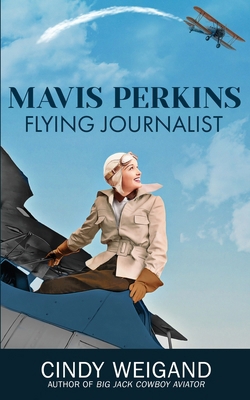 Mavis Perkins, Flying Journalst B0F9LJ8CLP Book Cover