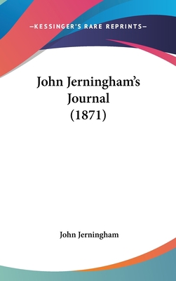 John Jerningham's Journal (1871) 1436624037 Book Cover