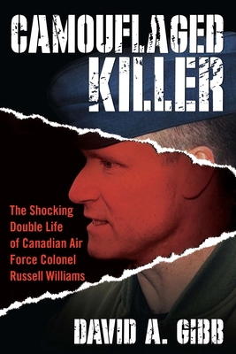 Camouflaged Killer: The Shocking Double Life of... B0085SJR2Q Book Cover