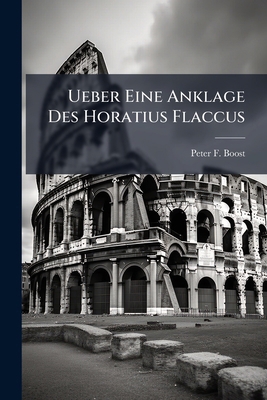 Ueber Eine Anklage Des Horatius Flaccus 1278602577 Book Cover