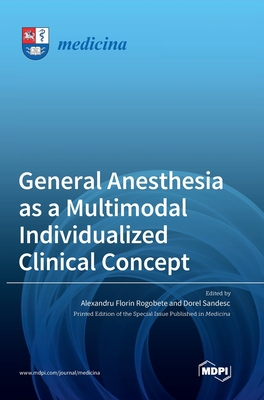 General Anesthesia as a Multimodal Individualiz... 3036550054 Book Cover