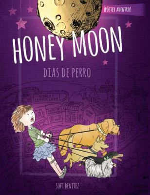 Honey Moon Dia De Perros 1943785651 Book Cover