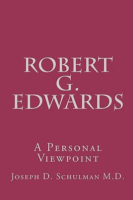 Robert G. Edwards: A Personal Viewpoint 1456320750 Book Cover