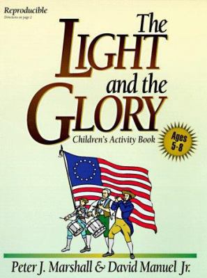 The Light and the Glory : Children's Activity Book 080075574X Book Cover