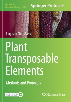Plant Transposable Elements: Methods and Protocols 1071611364 Book Cover