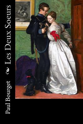 Les Deux Soeurs [French] 1981114556 Book Cover