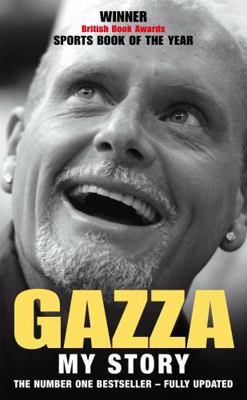 Gazza: My Story. Paul Gascoigne with Hunter Davies 0747268185 Book Cover