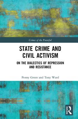 State Crime and Civil Activism: On the Dialecti... 1138189774 Book Cover