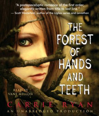 The Forest of Hands and Teeth 0307710319 Book Cover