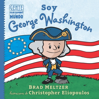 Soy George Washington [Spanish] 1543386059 Book Cover