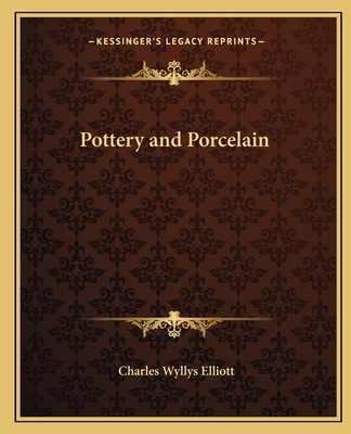 Pottery and Porcelain 1162620161 Book Cover