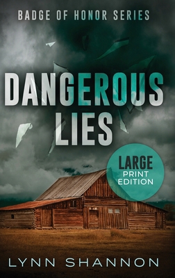 Dangerous Lies: A Small-town Christian Romantic... [Large Print] 195324453X Book Cover