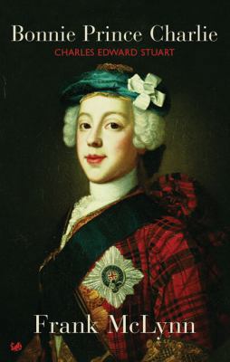 Bonnie Prince Charlie: Charles Edward Stuart 0712605665 Book Cover