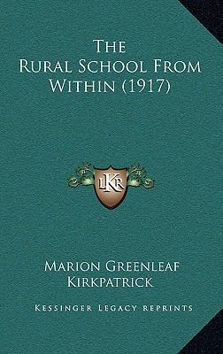 The Rural School from Within (1917) 1165024764 Book Cover
