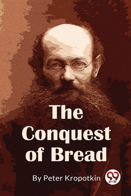 The Conquest Of Bread 9357481702 Book Cover