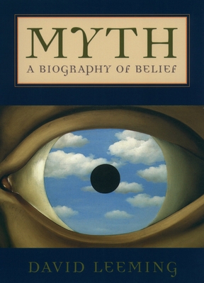 Myth: A Biography of Belief 019516105X Book Cover