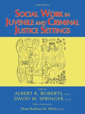 Social Work in Juvenile and Criminal Justice Se... 0398076766 Book Cover