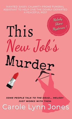 This New Job's Murder: The Melody Shore Mysteries 1970151307 Book Cover