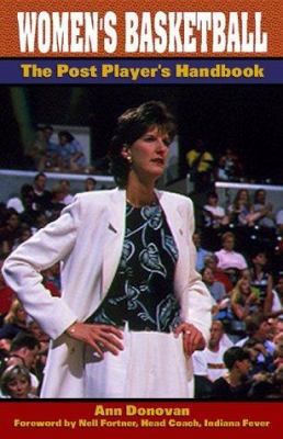 Women's Basketball: The Post Player's Handbook 1930546467 Book Cover