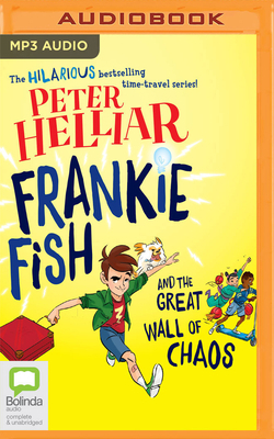 Frankie Fish and the Great Wall of Chaos 148944842X Book Cover