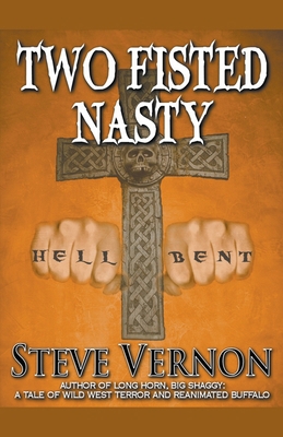 Two Fisted Nasty 1393720099 Book Cover