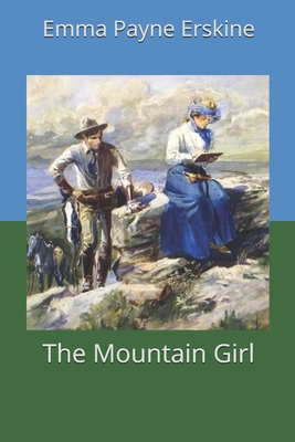 The Mountain Girl 1702518701 Book Cover