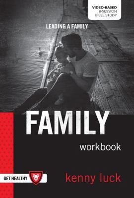 Family Workbook : Leading a Family