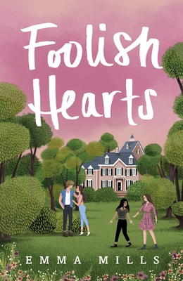 Foolish Hearts 1250180783 Book Cover