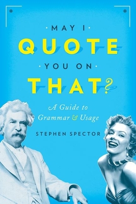 May I Quote You on That P 0190215283 Book Cover