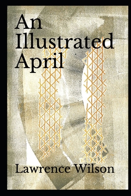 An Illustrated April: Poems and prints in celeb... B08M81NZ4L Book Cover