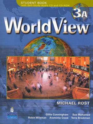 Worldview 3 Student Book 3a W/CD-ROM (Units 1-1... 0132285762 Book Cover