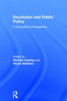 Devolution and Public Policy: A Comparative Per... 0415398975 Book Cover