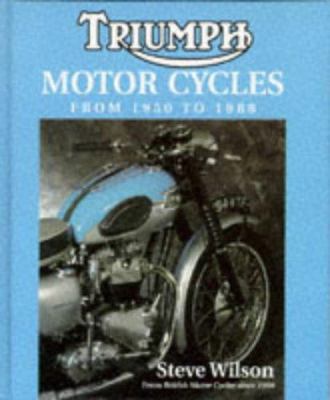 Triumph Motorcycles 1950-1988 1852605715 Book Cover