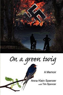 On A Green Twig 1435715497 Book Cover