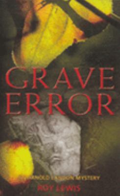 Grave Error (First UK Edition) 1845292227 Book Cover