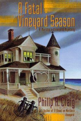 A Fatal Vineyard Season : A Martha's Vineyard M... 0684855445 Book Cover