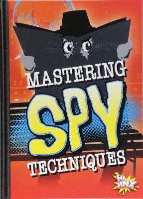 Mastering Spy Techniques 1680725890 Book Cover
