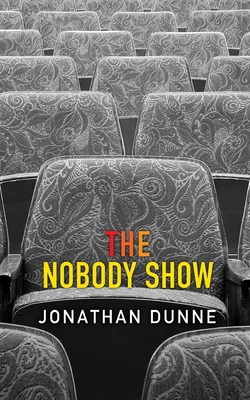 The Nobody Show 1505393159 Book Cover