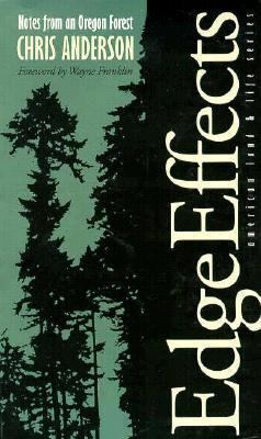 Edge Effects: Notes from an Oregon Forest 0877454388 Book Cover